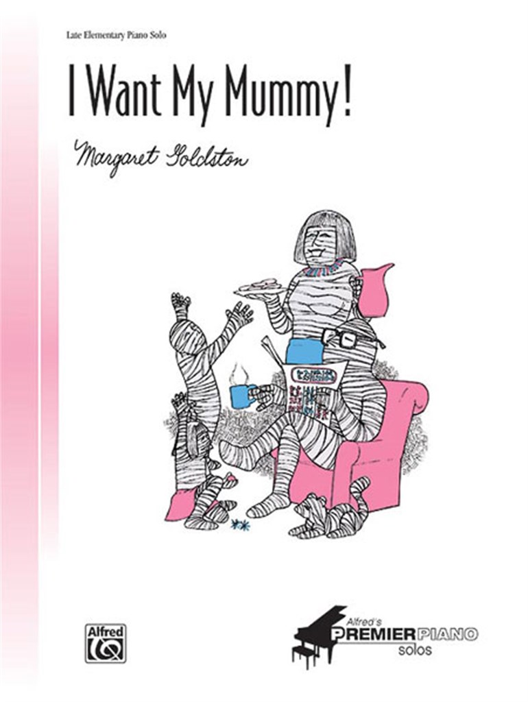 I Want My Mummy